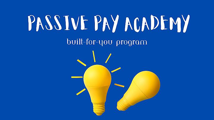 Passive Pay Academy Main intro image